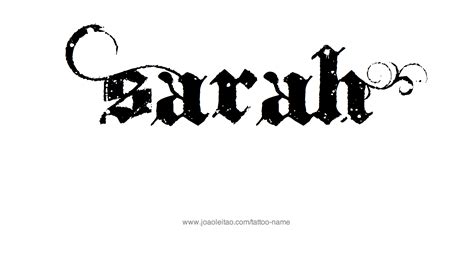 Sarah is unusual as a baby name for boys. Sarah Name Tattoo Designs