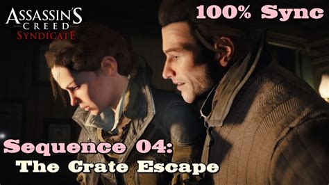 Assassin S Creed Syndicate Sequence The Crate Escape Sync