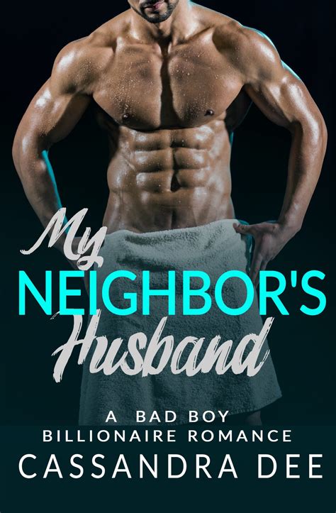 My Neighbors Husband Cassandra Dee Romance