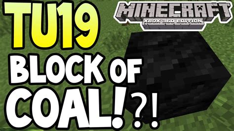 Minecraft Xbox 360ps3 Tu19 Update Block Of Coal Explained