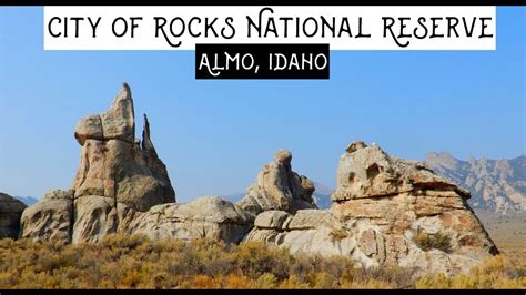 City Of Rocks National Reserve Almo Idaho California Trail Youtube