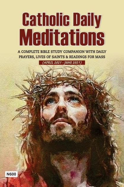 CATHOLIC DAILY MEDITATIONS APRIL TO JUNE 2021 EDITION A Complete