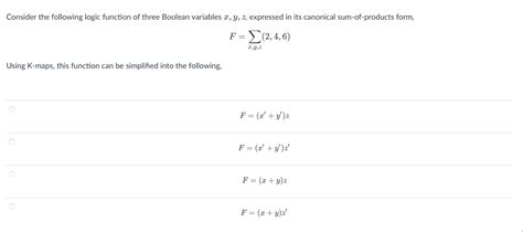 Solved F ∑x Y Z 2 4 6 Using K Maps This Function Can Be