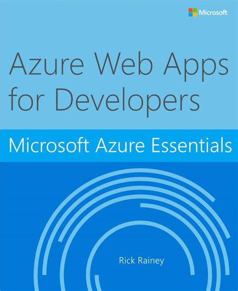 Azure Web Apps For Developers Microsoft Azure Essentials Docslib