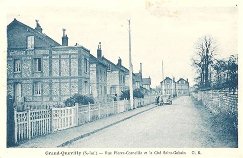 Le Grand Quevilly Autrefois Rue Pierre Corneille Et La Cit Saint Gobain