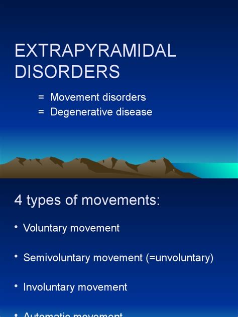 Extrapyramidal Disorders Movement Disorders Degenerative Disease Pdf