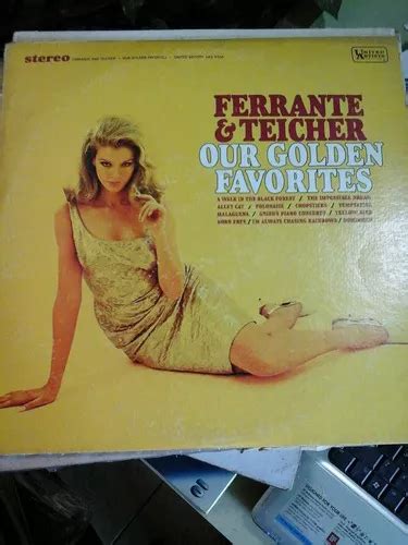 Vinilo 3689 Our Golden Favorites Ferrante And Teicher Meses Sin Intereses