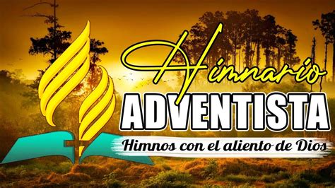 Himnos Adventistas Himnos Con El Aliento De Dios Himnario
