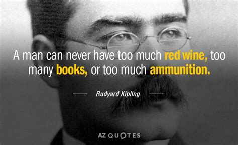 Top 25 Quotes By Rudyard Kipling Of 306 A Z Quotes