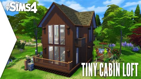 The Sims 4 Speed Build 305 Tiny Cabin Loft Youtube