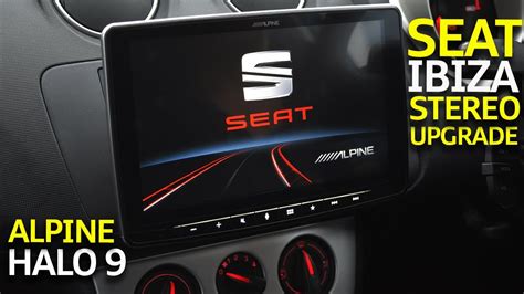 Seat Ibiza Stereo Upgrade Alpine Halo Ilx F D Youtube