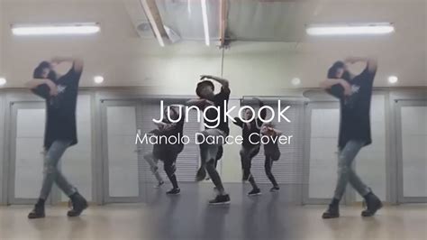 Jungkook Manolo Dance Cover Youtube