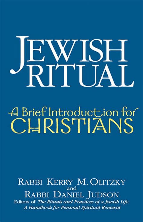 Brief Introduction For Christians Jewish Ritual A Brief Introduction