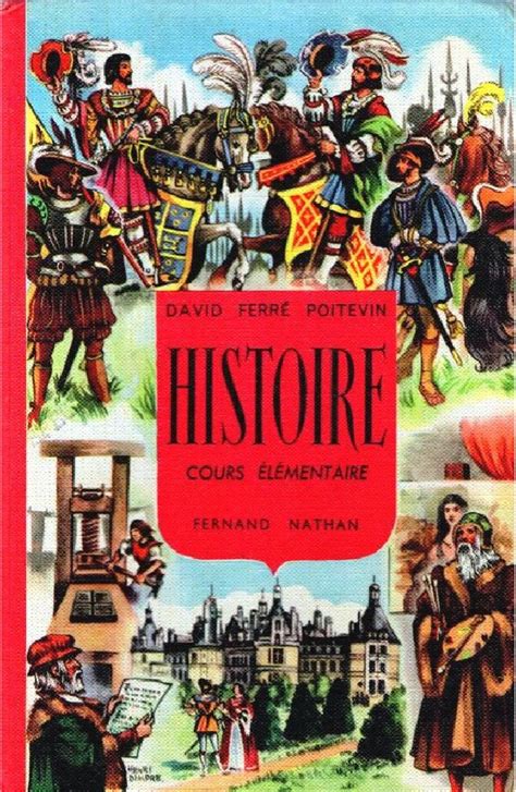 Histoire De France Histoire Ce1 Ce2 01 David Ferré Poitevin French