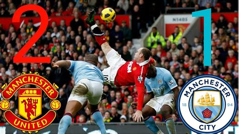 Manchester United Vs Manchester City 2 1 Rooney Sensational Goal Youtube