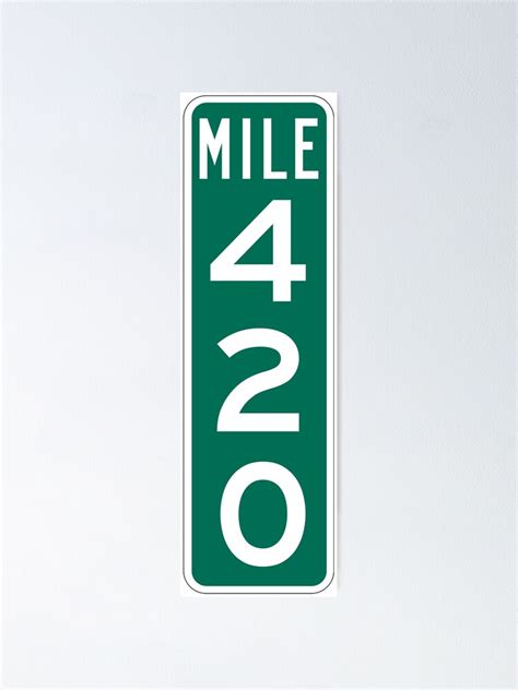 420 Mile Marker Poster For Sale By Madedesigns Redbubble
