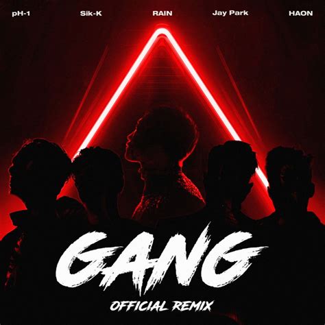 Gang Official Remix K Hip Hop Wiki Fandom