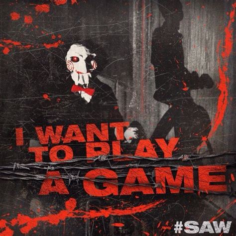 "I Want to Play a Game" #SAW | Saw | Pinterest | Game, To play and I want