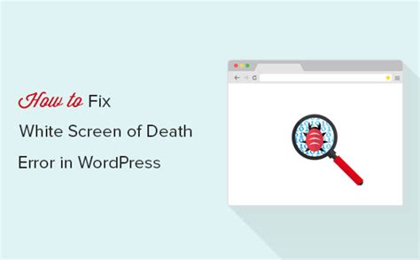 How To Fix The Wordpress White Screen Of Death Step By Step 薇晓朵技术支持