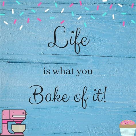 Get 100+ birthday cake images, hd pictures, quotes, messages, instagram captions, sms, happy birthday cake wishes, birthday cake with name explore inspiring and motivational quotes with meaning, images, pictures, explanations, messages for whatsapp, instagram, facebook, twitter. Life is what you Bake it! baking quotes // cake decorating ...