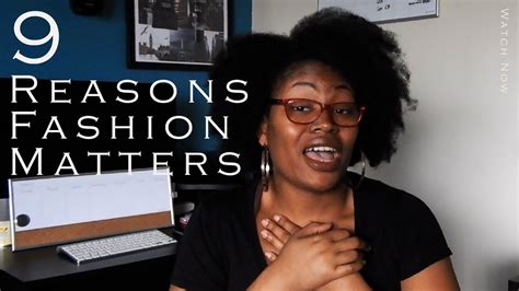 9 Reasons To Love Fashion Why Fashion Matters Youtube