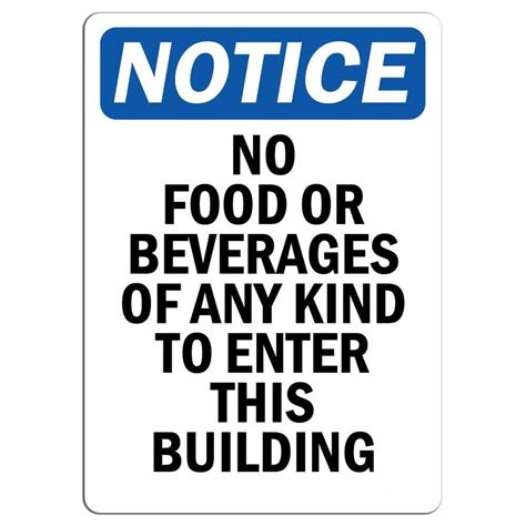 Notice No Food Or Beverages Of Any Kind To Enter Safety Notice Signs