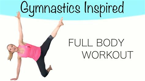 Gymnastics Inspired Full Body Workout YouTube