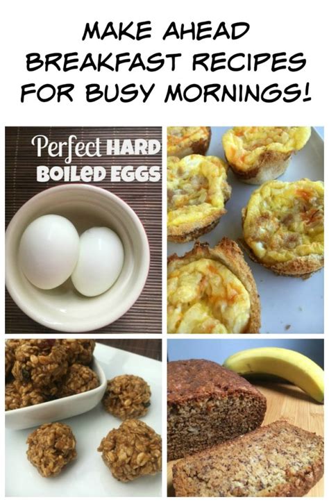 Make Ahead Breakfast Recipes For Busy Mornings
