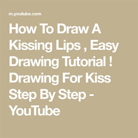 How To Draw A Kissing Lips Easy Drawing Tutorial Drawing For Kiss