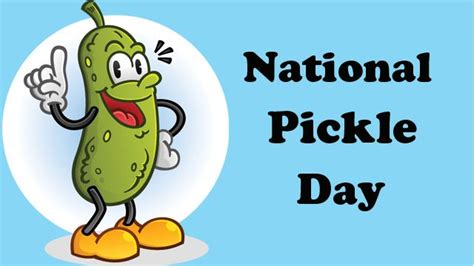 National Pickle Day November 14 2023 Happy Days 365