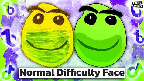 Normal Difficulty Face Meme Youtube