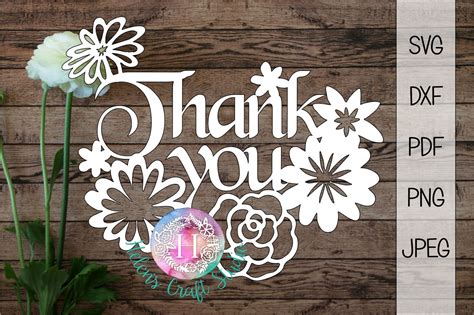 Thank You Flowers Cutting File Svgdxfpng By Helens Craft Studio