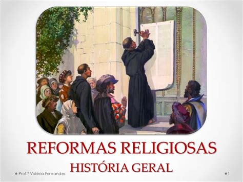 Reformas Religiosas Século Xvi