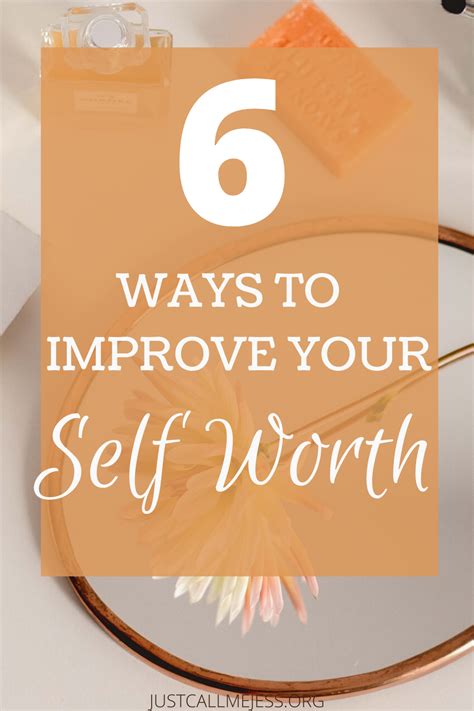 6 Easy Ways To Improve Your Self Worth Just Call Me Jess In 2020