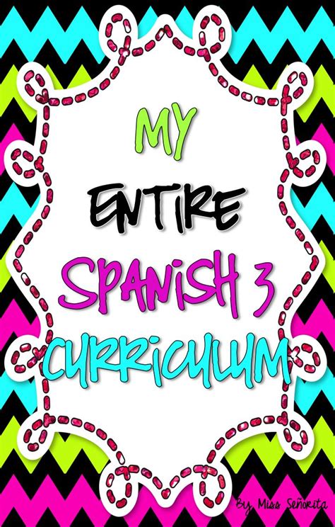 Spanish 3 Entire Curriculum Learning Spanish Teaching Spanish