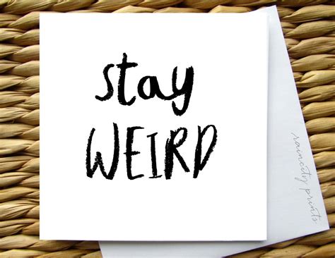 Bestseller add to favorites create your own card, custom birthday card, personalized card, custom anniversary card, custom wedding card, create a card, custom valentine. Stay Weird Greeting Card. Inspirational greeting card. BFF ...