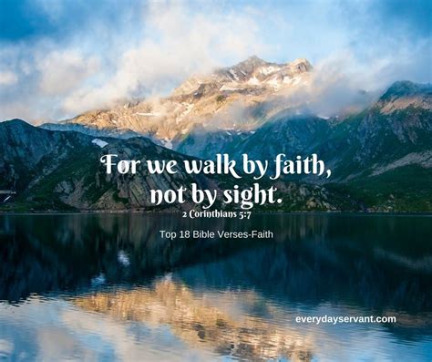 Christian quotes about faith remind us how significant believing and trusting our saviour is in our lives. Top 18 Bible Verses-Faith - Everyday Servant