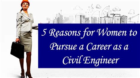 5 Reasons For Women To Pursue A Career As A Civil Engineer Youtube