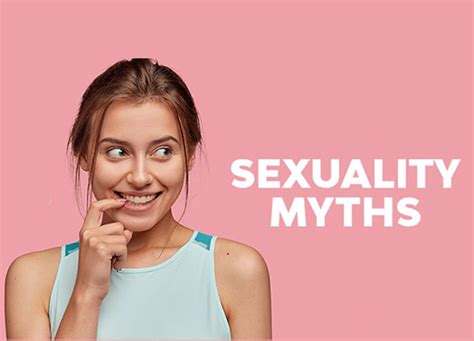Myth Busting 6 Things About Women And Sex People Get Wrong