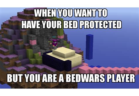 Minecraft Bed Wars Memes