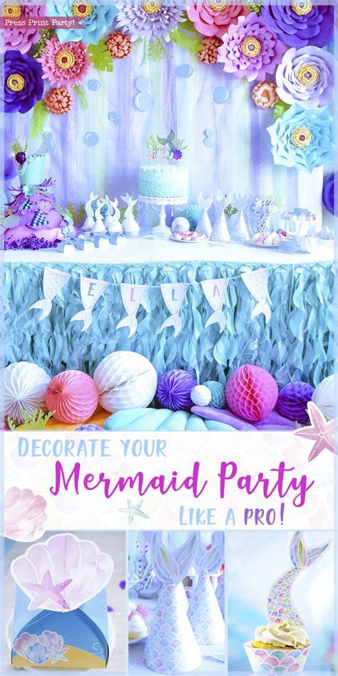 Decorate Your Mermaid Party Like A Pro Diy By Press Print Party