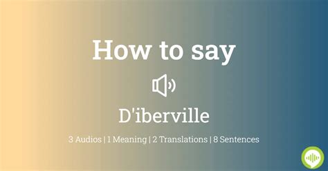 How To Pronounce Diberville