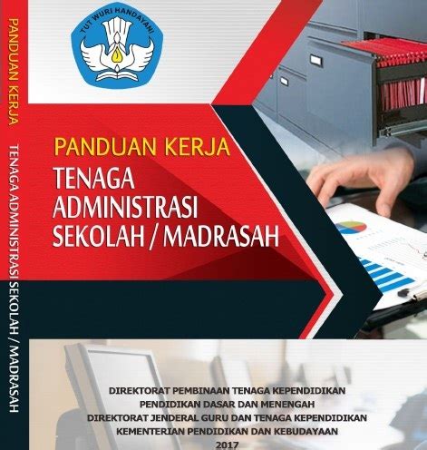 8 tugas administrasi proyek, gaji dan pendidikan terakhir; Buku Panduan Kerja Tenaga Administrasi Sekolah - Guru Sekolah