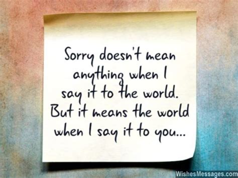 You Mean The World To Me I Am Sorry Note For Him Apologizing Quotes Apology Quotes For Him