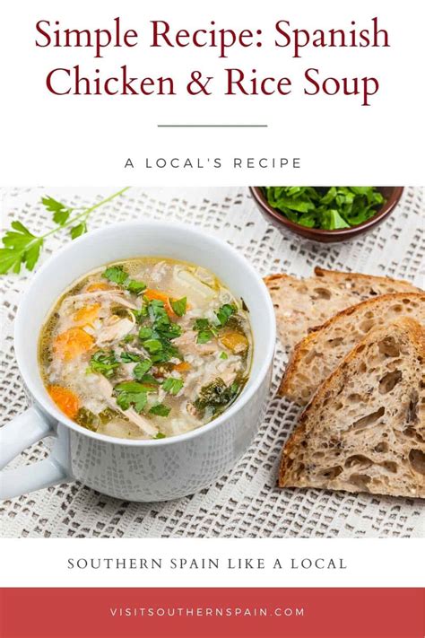 Simple Spanish Chicken Soup With Rice Recipe Visit Southern Spain