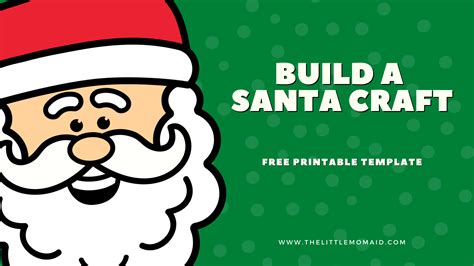 Build A Santa Craft For Kids With Template The Little Mom Aid