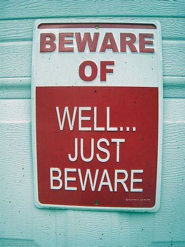 Dumb Warnings Stupid Signs Funny Warning Signs