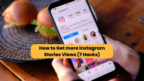 How To Get More Views On Instagram Story 8 Hacks