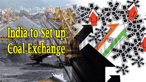 India To Set Up First Coal Trading Exchange