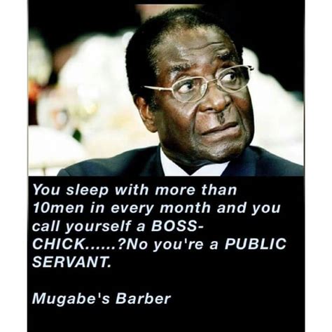 Cheka Na Robert Mugabe Quotes